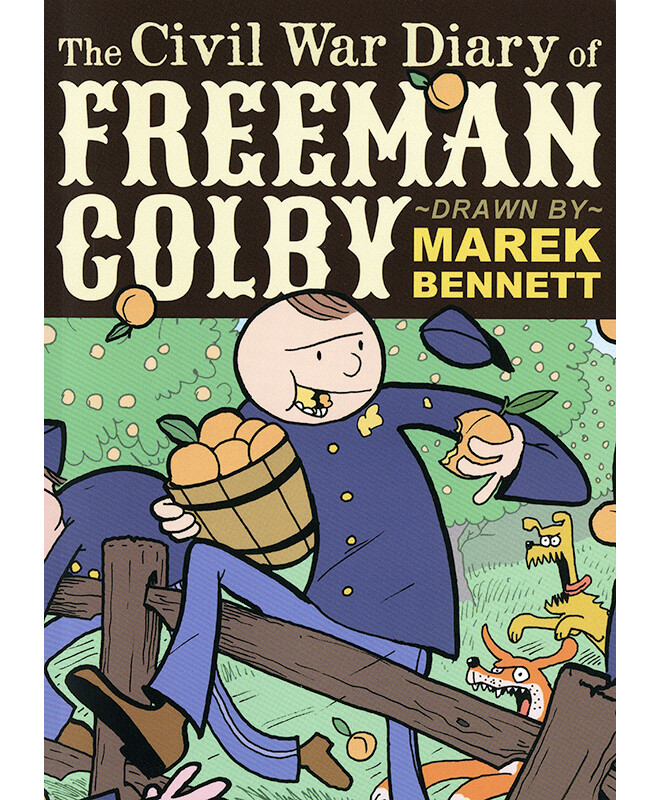 The Civil War Diary of Freeman Colby