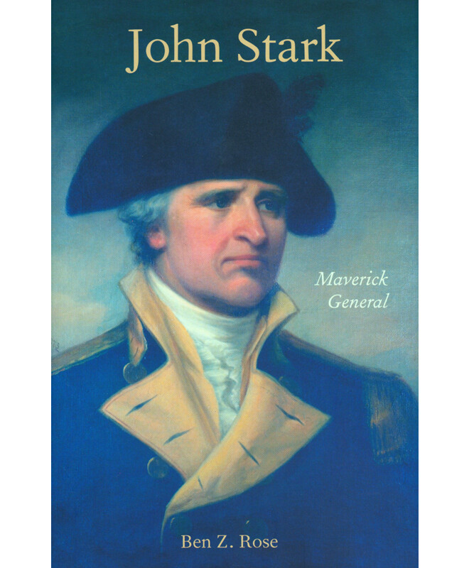 John Stark: Maverick General