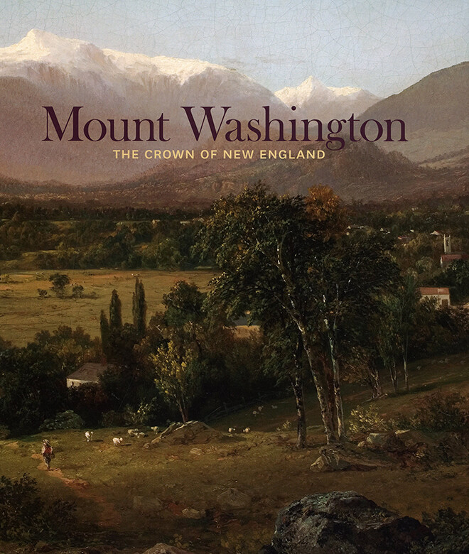 Mount Washington: The Crown of New England