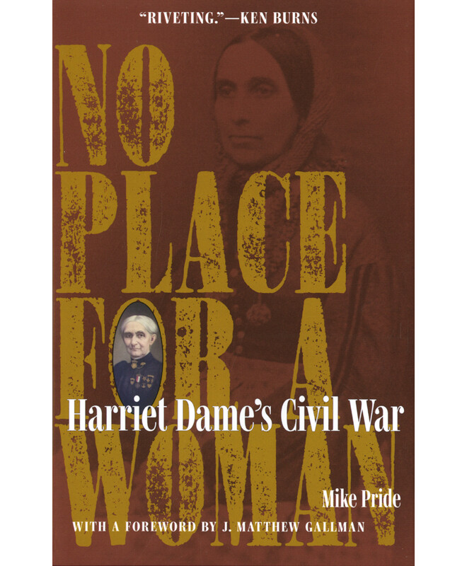 No Place for a Woman: Harriet Dame's Civil War