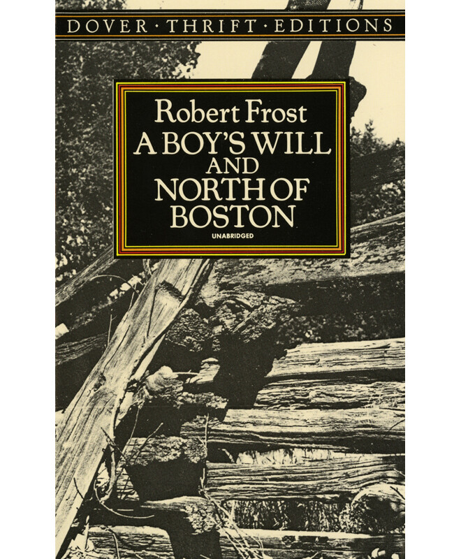 A Boy's Will and North of Boston