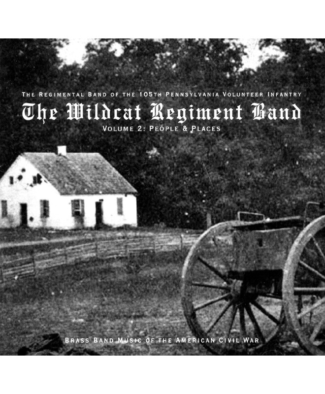 The Wildcat Regiment Band, Volume 2: People & Places