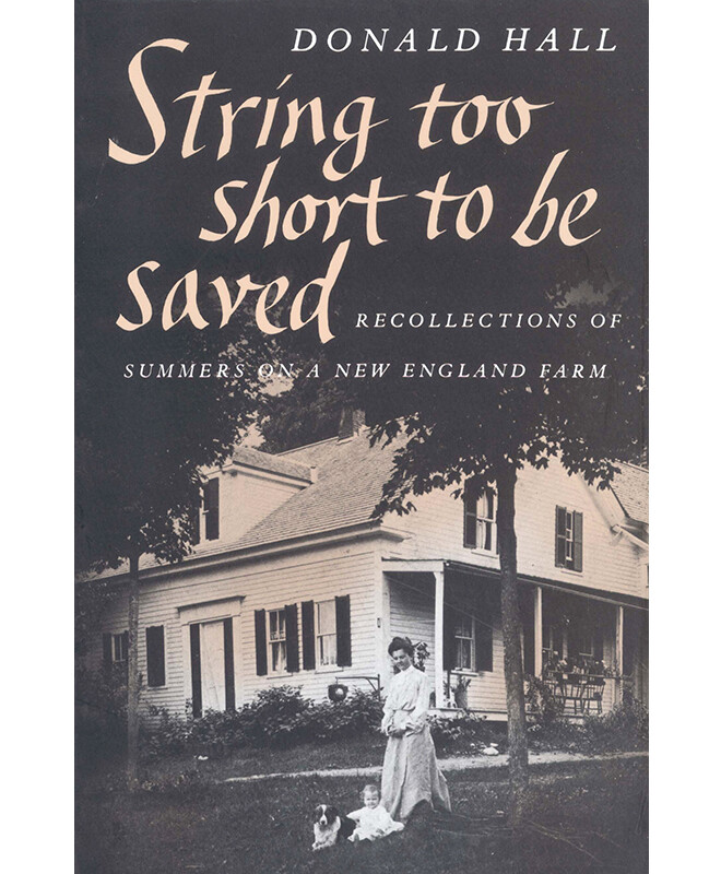 String too short to be saved: Recollections of Summers on a New England Farm