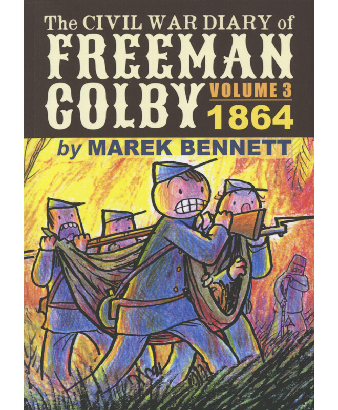 The Civil War Diary of Freeman Colby, Vol. 3, 1864