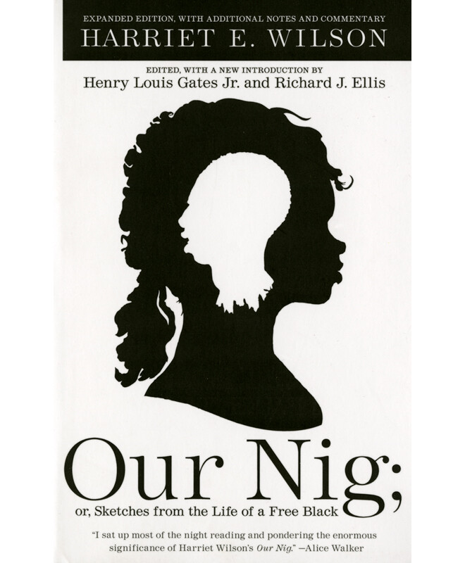 Our Nig; or, Sketches from the Life of a Free Black