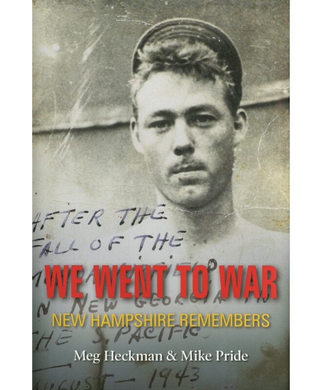 We Went to War: New Hampshire Remembers